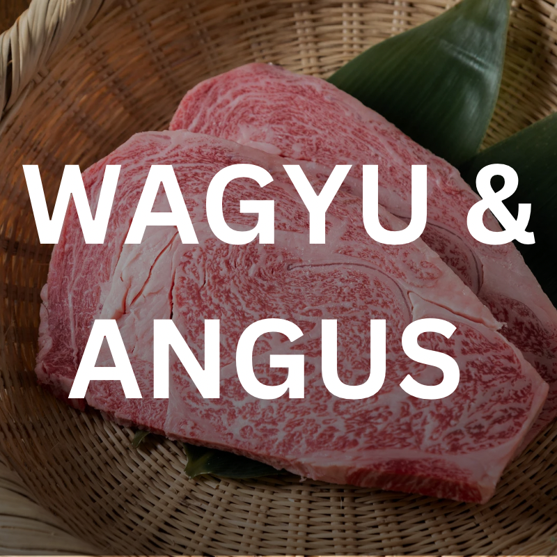 Wagyu & Angus Beef